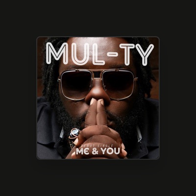 Listen to Mul-ty, watch music videos, read bio, see tour dates & more!