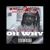Oh Why - Single - Nate Nasty