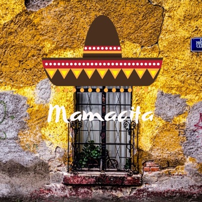 Mamacita - Single