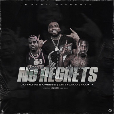 No Regrets (feat. Dirty1000 & Koly P) - Single