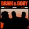 Brain & Body - J-Sol, Mila J & ANTH lyrics