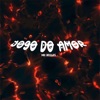 Jogo Do Amor (feat. Mc Kelles) - Single