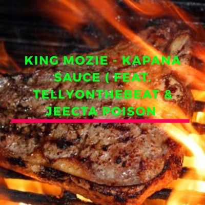 Kapana Sauce (feat. Tellyonthebeat & Jeecta Poison) - Single