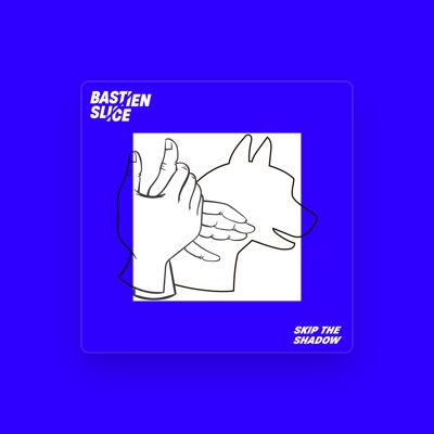 Listen to Bastien Slice, watch music videos, read bio, see tour dates & more!