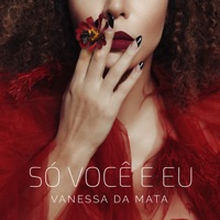 Só Você e Eu - Single - Vanessa da Mata