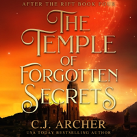 C.J. Archer - The Temple of Forgotten Secrets artwork
