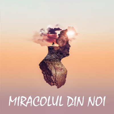 Miracolul Din Noi - Single