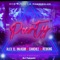 Party (feat. ReyKing, Canchez & DJ Tekashi) - Alex El Invasor lyrics