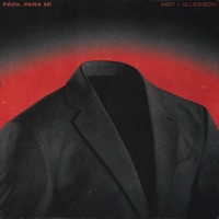 FÁCIL PARA MÍ - Single - MST & G.Lesson