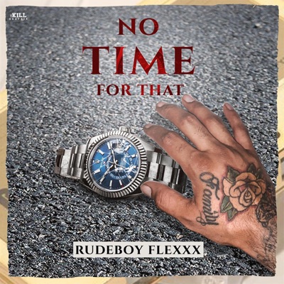 No Time for That - Single