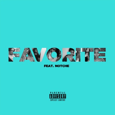 Favorite (feat. Notche) - Single