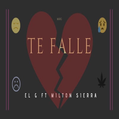 Te Fallé (feat. Milton Sierra) - Single