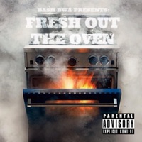 Fresh Out the Oven - Bash Bwa