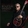 Bouzouki Fantasy - Single