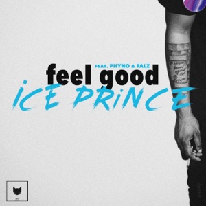 Feel Good (feat. Phyno & Falz) - Single