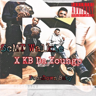 BussDown Baby (feat. ScMt Walkie) [Prod by Gmacho] - Single