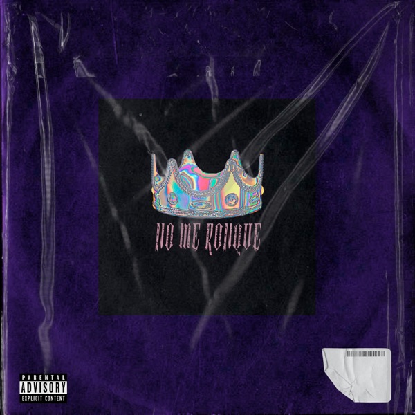 No Me Ronque (feat. Phyzh Eye, DREZCKY ONE KlllVH & Joven Fresquito)