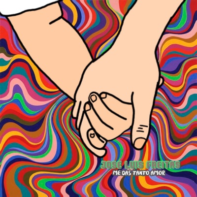 Me Das Tanto Amor - Single