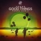 Good Things - VEGAS lyrics