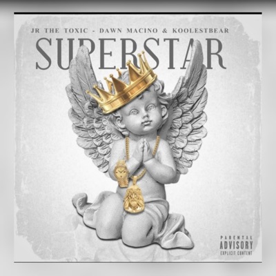 Superstar (feat. Dawn Macino & KoolestBear) - Single
