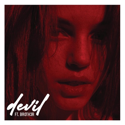 Devil (feat. Broth3r) - Single