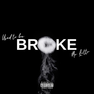 Used to Be Broke - Single