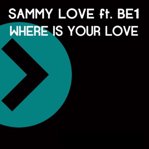 Where Is Your Love - Single
