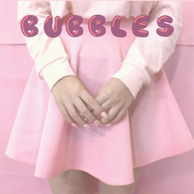 Bubbles - Single