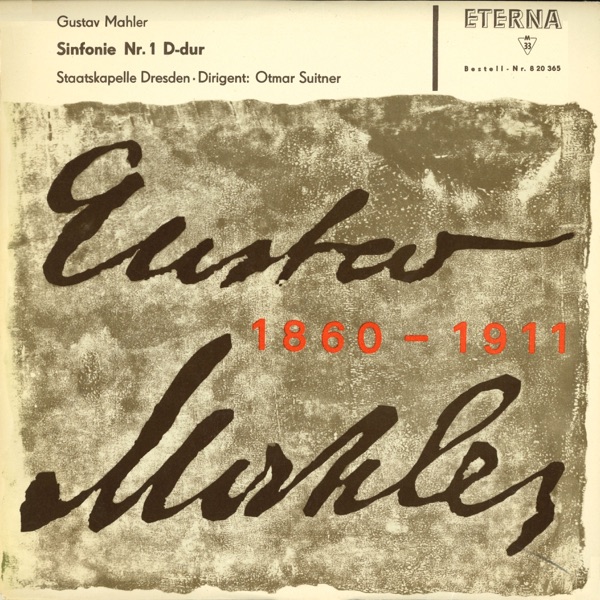 Mahler: Symphony No. 1, "Titan" - Lieder Eines Fahrenden Gesellen