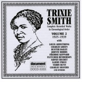 Trixie Smith Vol. 2 1925-1929