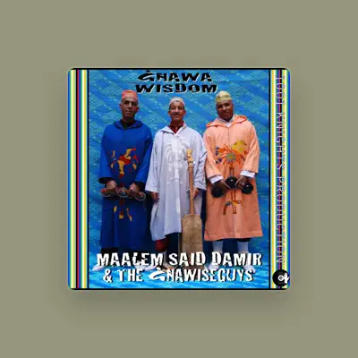 Listen to Maalem Said Damir, watch music videos, read bio, see tour dates & more!