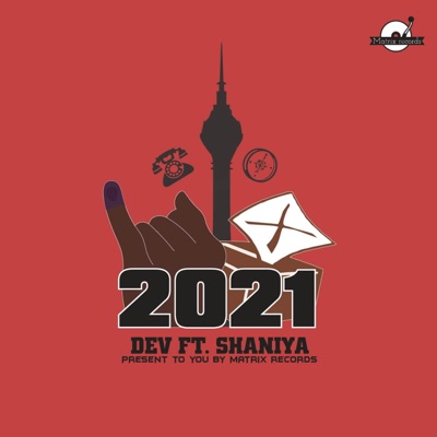 2021 (feat. Shaniya) - Single