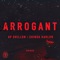 Arrogant artwork