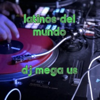 Latinos Del Mundo - Single - dj mega us