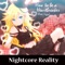 How to Be a Heartbreaker (feat. Lizzy) - Nightcore Reality lyrics