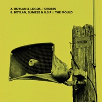 Orders / The Mould - Single - Boylan, Logos & Slimzee