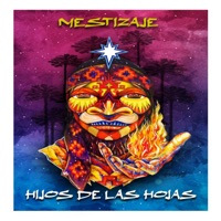 Mestizaje - Single - Hijos de las Hojas