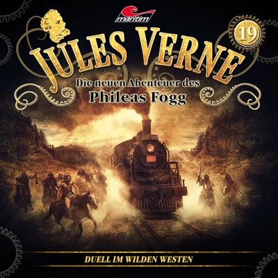 Jules Verne, Die neuen Abenteuer des Phileas Fogg, Folge 19: Duell im Wilden Westen