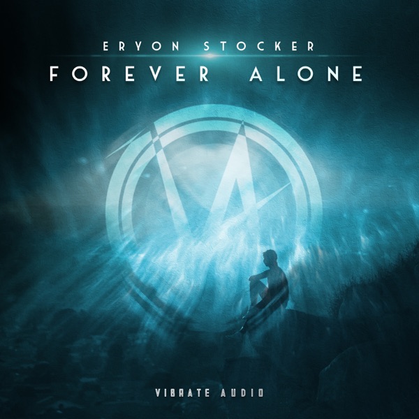 Forever Alone - Single
