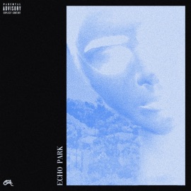 Echo Park (feat. Siah.) Ambition.