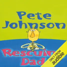 Rescuing Dad (Unabridged)