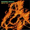 Woodie Smalls - Bad