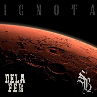 Ignota (feat. Delafer, SakroBeat's & Frainstrumentos) - Single