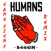 Beggin (Gang Signs Remix) artwork