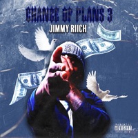 Change of Plans, Pt. 3 - Single - Jimmy Riich