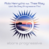 We'll Be Okay (Progressive Radio Edit) [feat. Thea Riley] artwork