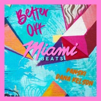 Better Off - Single - Panski & Dana Kelson