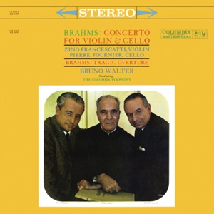 Brahms: Double Concerto, Op. 102 & Tragic Overture - Schuman: Sympony No. 1, Op. 68 (Remastered)