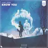 Know You