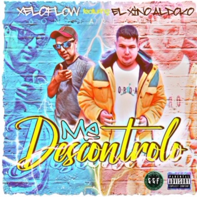 Me Descontrolo (feat. El Xino Aldoko) - Single